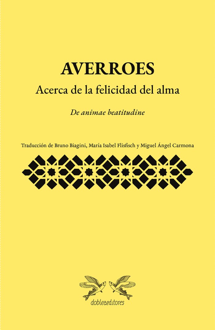 Averroes, Acerca de la felicidad del&nbsp;alma
