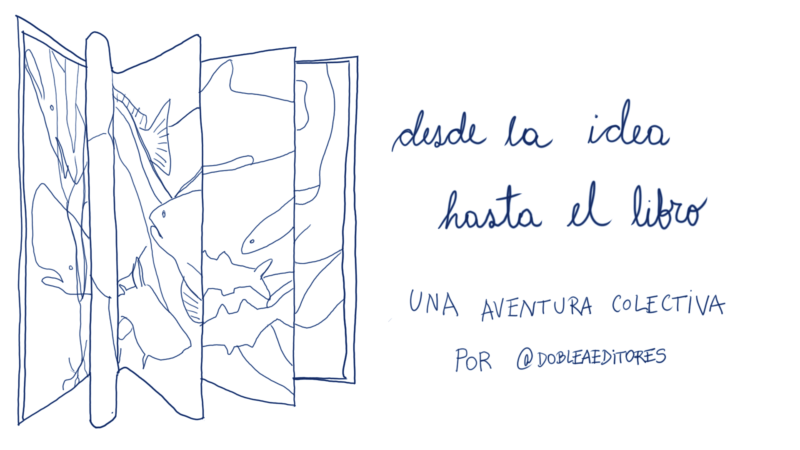 Desde la idea hasta el&nbsp;libro